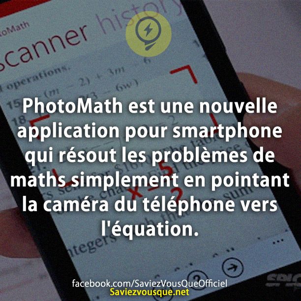 PhotoMath est une nouvelle application pour smartphone qui résout les problèmes de maths simplement en pointant la caméra du téléphone vers l&#039;équation.