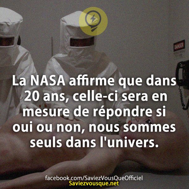 La NASA affirme que dans 20 ans, celle-ci sera en mesure de répondre si oui ou non, nous sommes seuls dans l&#039;univers.