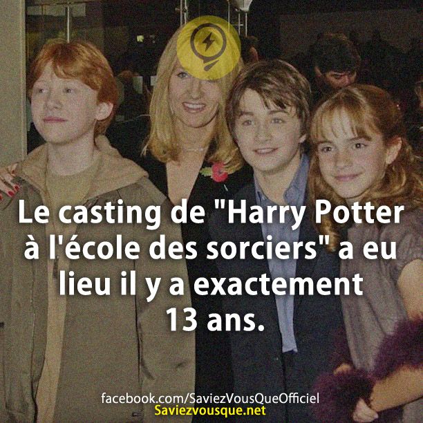 Le casting de &quot;Harry Potter à l&#039;école des sorciers&quot; a eu lieu il y a exactement 13 ans.