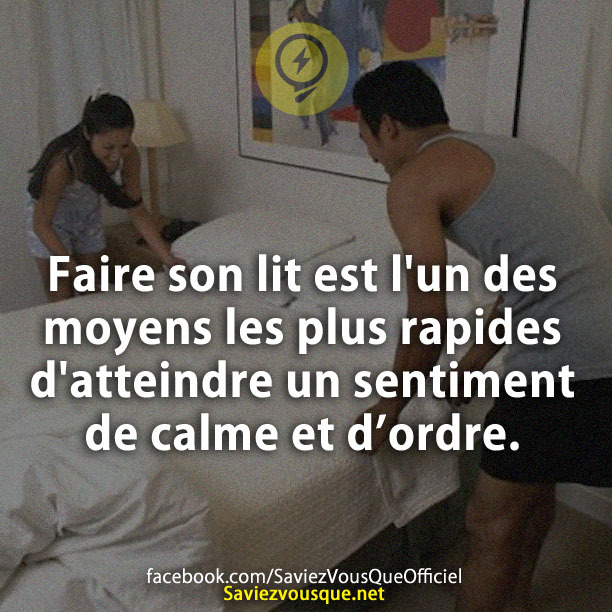 Faire son lit est l&#039;un des moyens les plus rapides d&#039;atteindre un sentiment de calme et d’ordre.