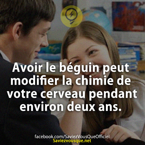 Avoir le béguin peut modifier la chimie de votre cerveau pendant environ deux ans.