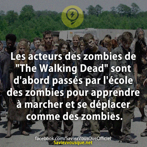 Les acteurs des zombies de &quot;The Walking Dead&quot; sont d&#039;abord passés par l&#039;école des zombies pour apprendre à marcher et se déplacer comme des zombies.