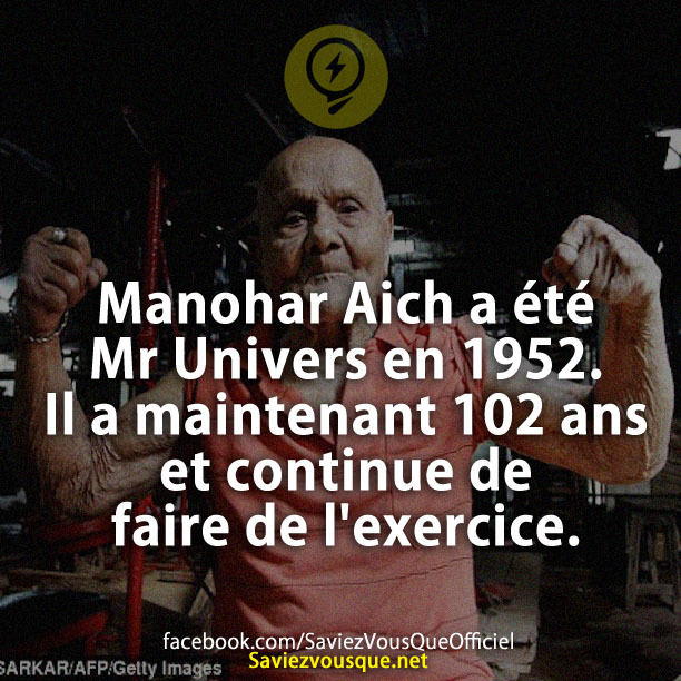 Manohar Aich a été Mr Univers en 1952. Il a maintenant 102 ans et continue de faire de l&#039;exercice.
