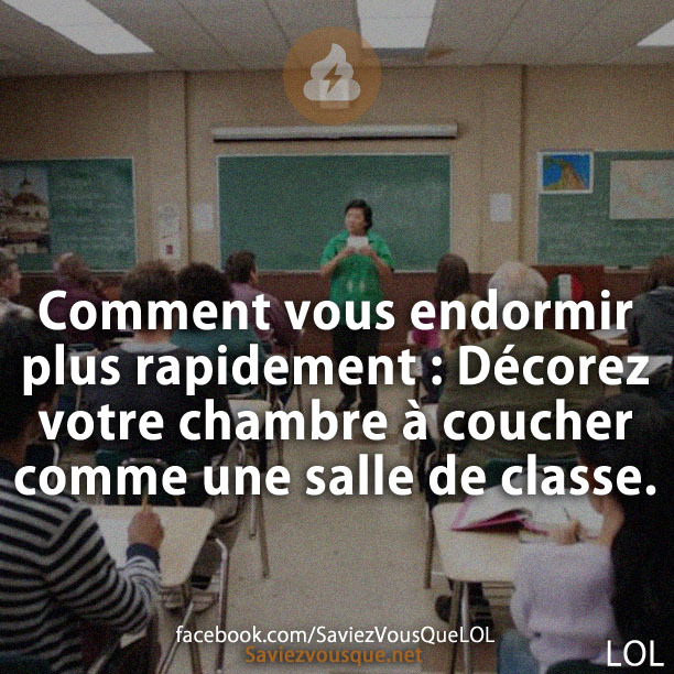 Comment vous endormir plus rapidement : Décorez votre chambre à coucher comme une salle de classe.
