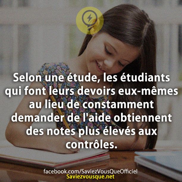 Selon une étude, les étudiants qui font leurs devoirs eux-mêmes au lieu de constamment demander de l&#039;aide obtiennent des notes plus élevés aux contrôles.
