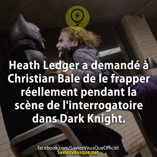 Heath Ledger a demandé à Christian Bale de le frapper réellement pendant la scène de l&#039;interrogatoire dans Dark Knight.