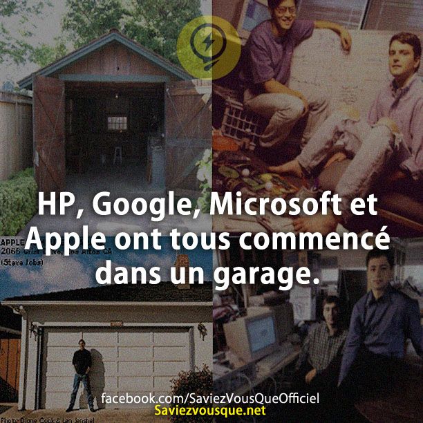 HP, Google, Microsoft et Apple ont tous commencé dans un garage.