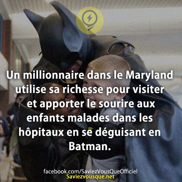 Un millionnaire dans le Maryland utilise sa richesse pour visiter et apporter le sourire aux enfants malades dans les hôpitaux en se déguisant en Batman.