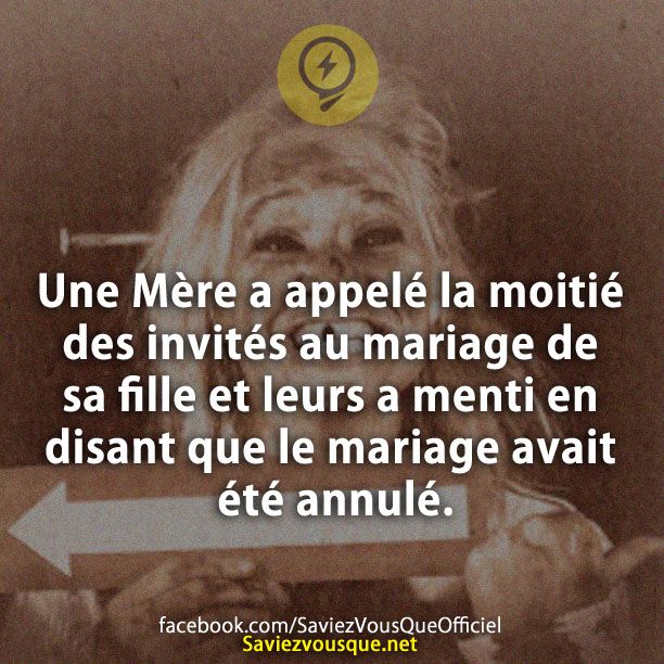 Une Mère a appelé la moitié des invités au mariage de sa fille et leurs a menti en disant que le mariage avait été annulé.