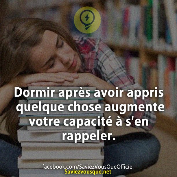 Dormir après avoir appris quelque chose augmente votre capacité à s&#039;en rappeler.