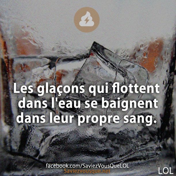 Les glaçons qui flottent dans l&#039;eau se baignent dans leur propre sang.
