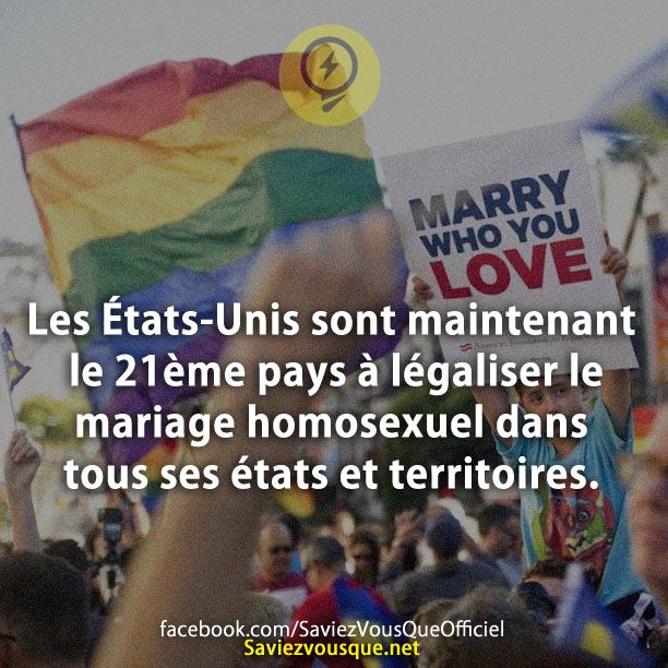 Les États-Unis sont maintenant le 21ème pays à légaliser le mariage homosexuel dans tous ses états et territoires.