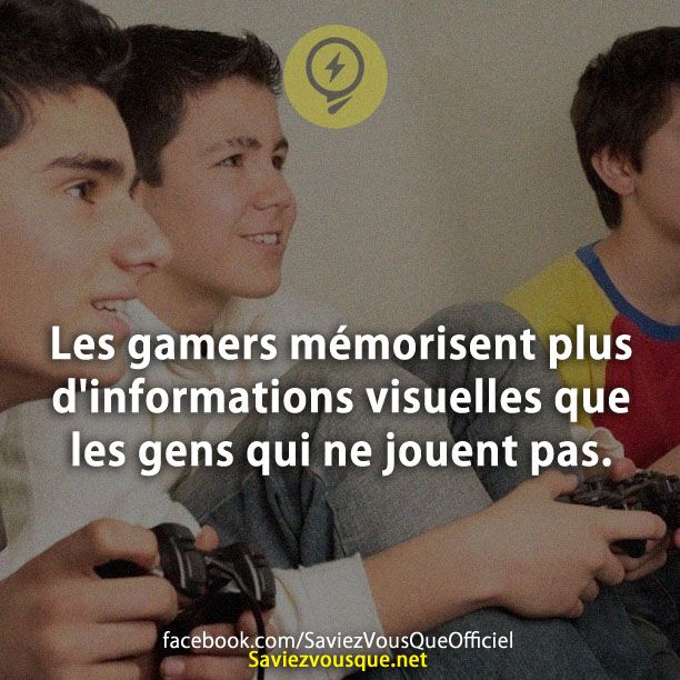 Les gamers mémorisent plus d&#039;informations visuelles que les gens qui ne jouent pas.