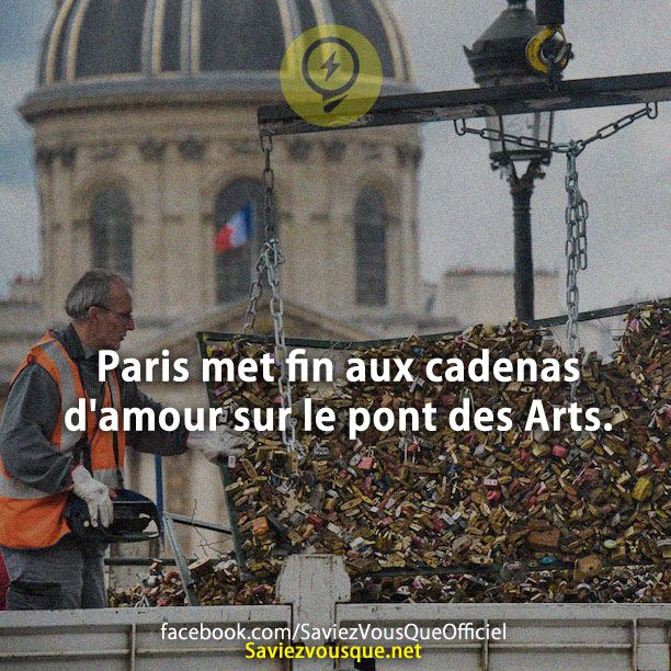 Paris met fin aux cadenas d&#039;amour sur le pont des Arts.