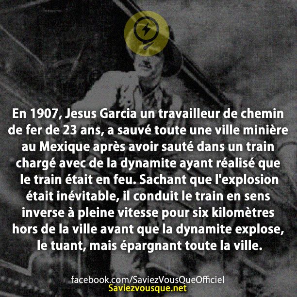 En 1907 Jesus Garcia Un Travailleur De Chemin De Fer De 23 Ans A