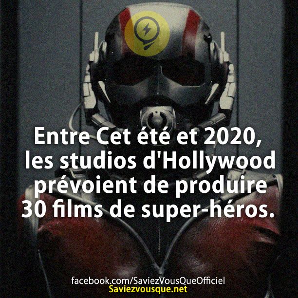 Entre Cet été et 2020, les studios d&#039;Hollywood prévoient de produire 30 films de super-héros.