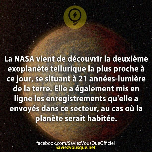 La NASA vient de découvrir la deuxième exoplanète tellurique la plus proche à ce jour, se situant à 21 années-lumière de la terre. Elle a également mis en ligne les enregistrements qu&#039;elle a envoyés dans ce secteur, au cas où la planète serait habitée.