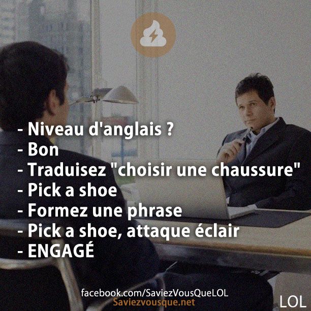 - Niveau d&#039;anglais ? - Bon - Traduisez &quot;choisir une chaussure&quot; - Pick a shoe - Formez une phrase - Pick a shoe, attaque éclair - ENGAGÉ