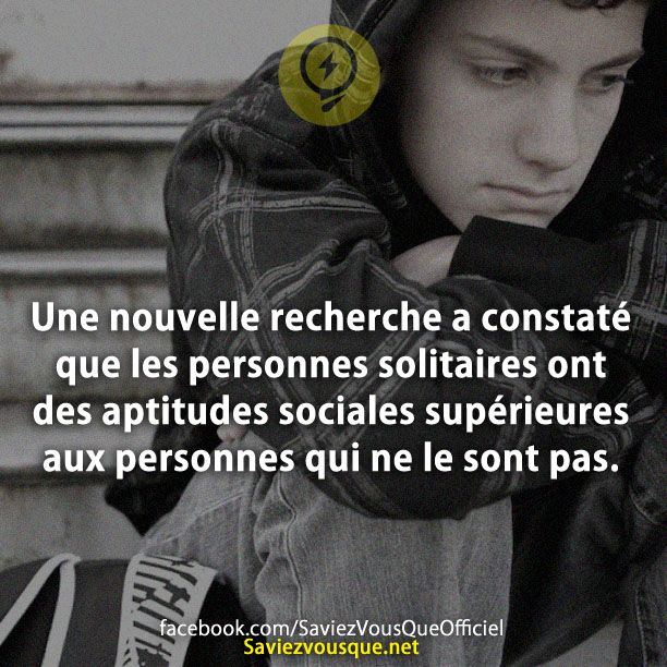 Une nouvelle recherche a constaté que les personnes solitaires ont des aptitudes sociales supérieures aux personnes qui ne le sont pas.