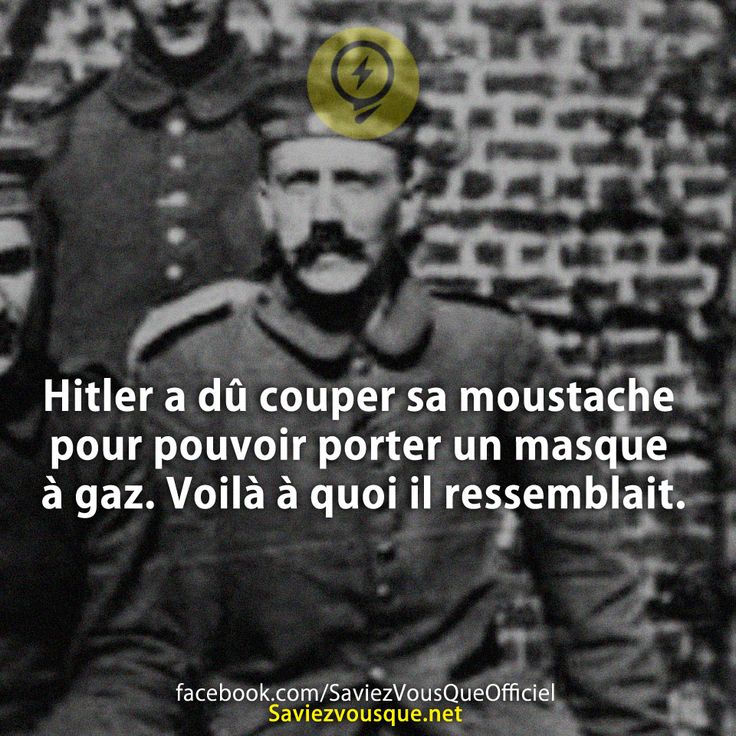 Hitler a dû couper sa moustache pour pouvoir porter un masque à gaz. Voilà à quoi il ressemblait.