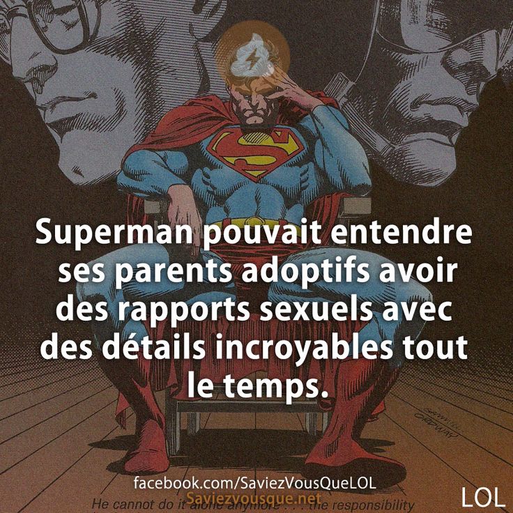 Superman pouvait entendre ses parents adoptifs avoir des rapports sexuels avec des détails incroyables tout le temps.