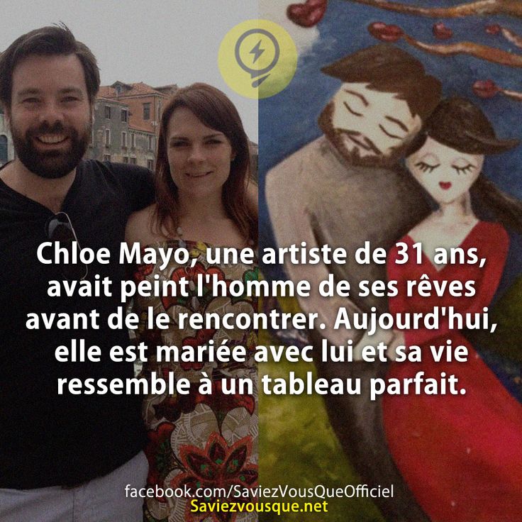 Chloe Mayo, une artiste de 31 ans, avait peint l&#039;homme de ses rêves avant de le rencontrer. Aujourd&#039;hui, elle est mariée avec lui et sa vie ressemble à un tableau parfait.