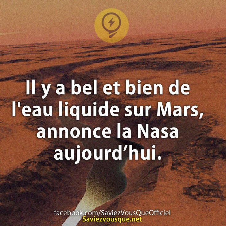 Il y a bel et bien de l&#039;eau liquide sur Mars, annonce la Nasa aujourd’hui.