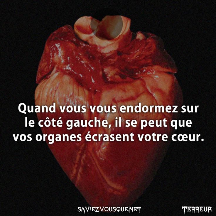 Quand vous vous endormez sur le côté gauche, il se peut que que vos organes écrasent votre cœur.