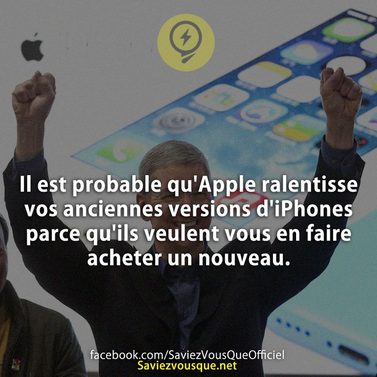Il est probable qu&#039;Apple ralentisse vos anciennes versions d&#039;iPhones parce qu&#039;ils veulent vous en faire acheter un nouveau.