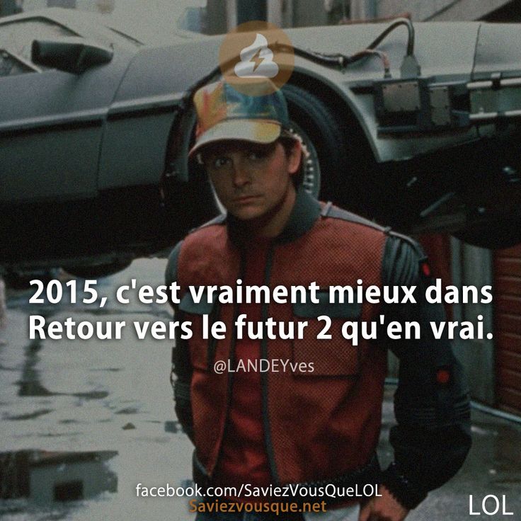 2015, c&#039;est vraiment mieux dans Retour vers le futur 2 qu&#039;en vrai.