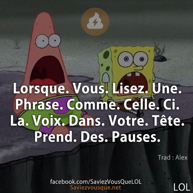 Lorsque. Vous. Lisez. Une. Phrase. Comme. Celle. Ci. La. Voix. Dans. Votre. Tête. Prend. Des. Pauses.