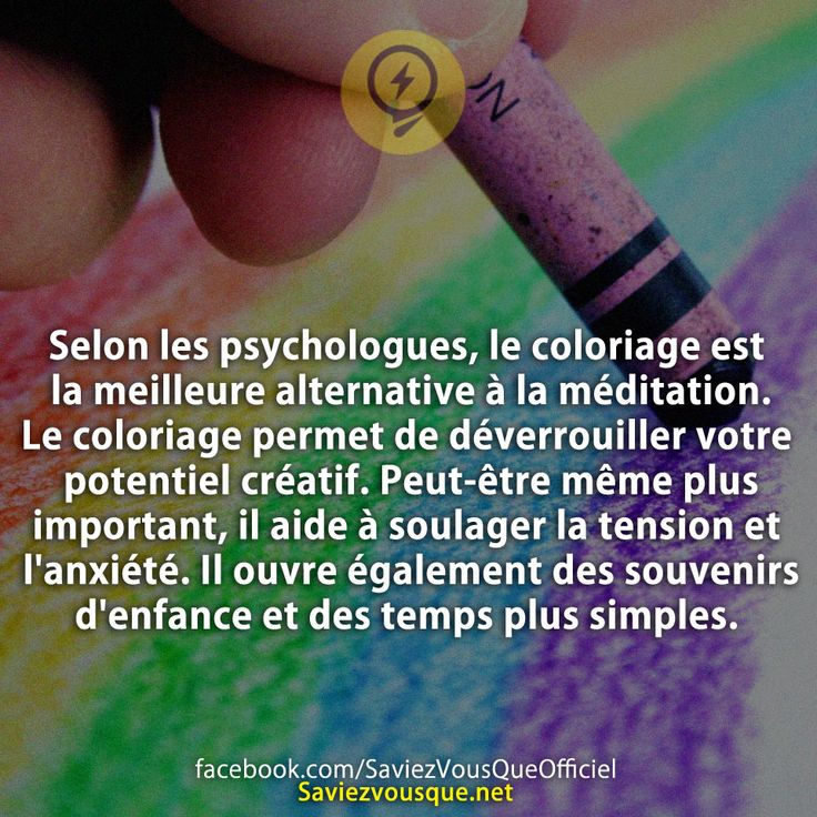 Selon les psychologues, le coloriage est la meilleure alternative à la méditation. Le coloriage permet de déverrouiller votre potentiel créatif. Peut-être même plus important, il aide à soulager la tension et l'anxiété. Il ouvre également des souvenirs d'enfance et des temps plus simples.