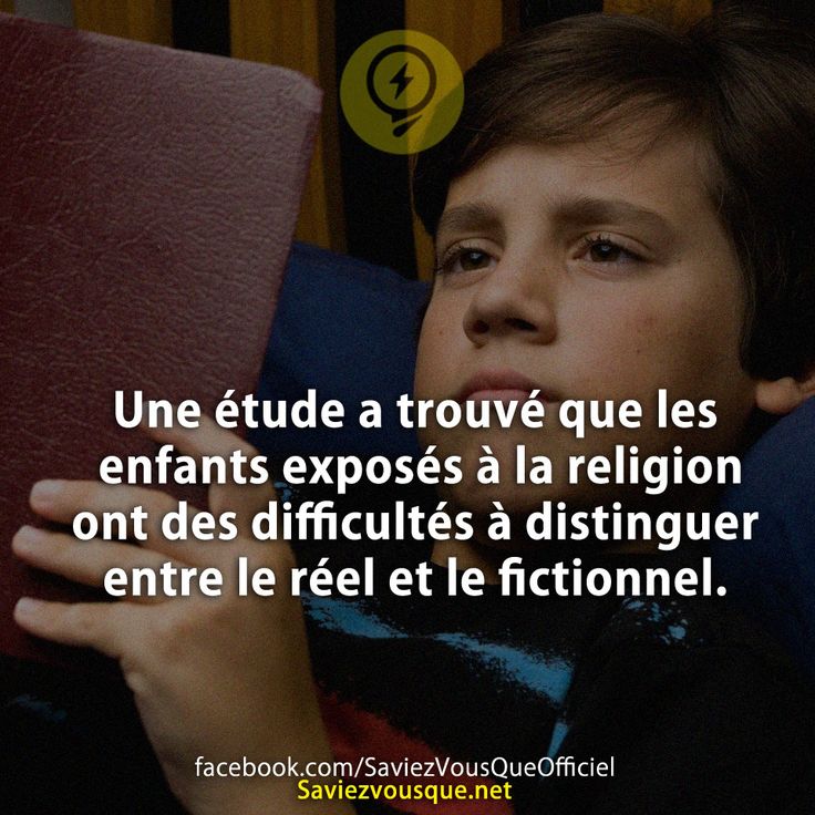 Une étude a trouvé que les enfants exposés à la religion ont des difficultés à distinguer entre le réel et le fictionnel.