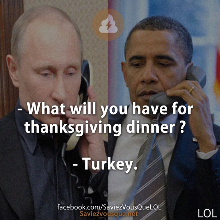 What will you have for thanksgiving dinner ? Turkey.
