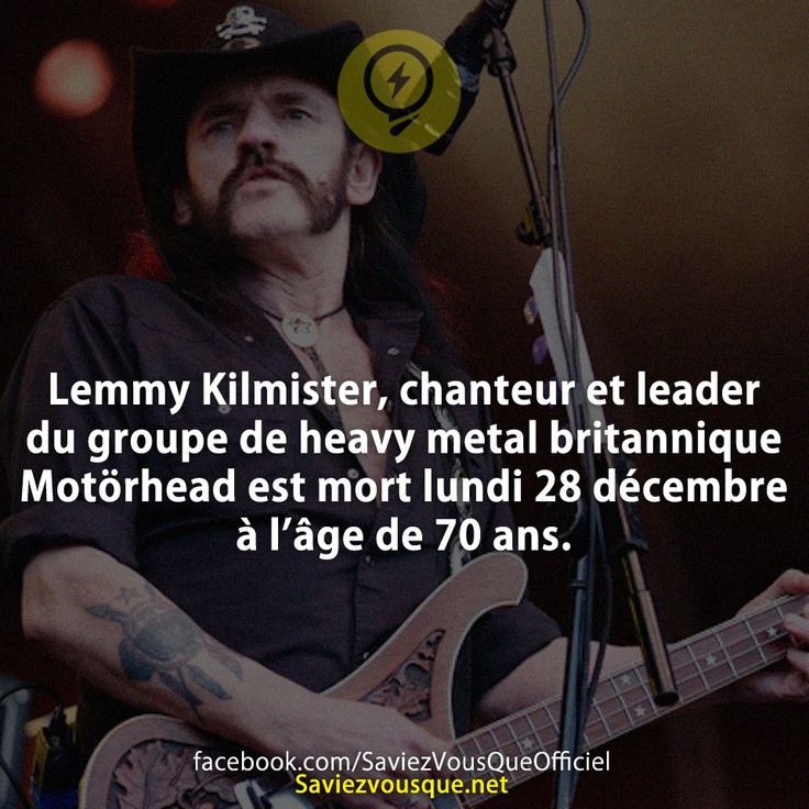 Lemmy Kilmister, chanteur et leader du groupe de heavy metal britannique Motörhead est mort lundi 28 décembre à l’âge de 70 ans.