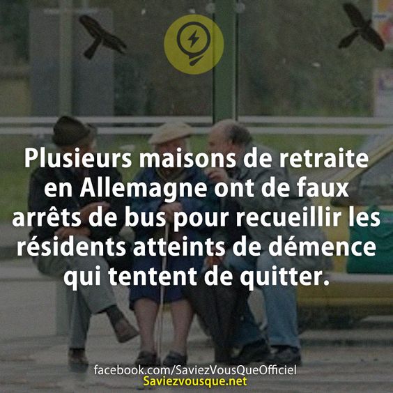 Plusieurs maisons de retraite en Allemagne ont de faux arrêts de bus pour recueillir les résidents atteints de démence qui tentent de quitter.