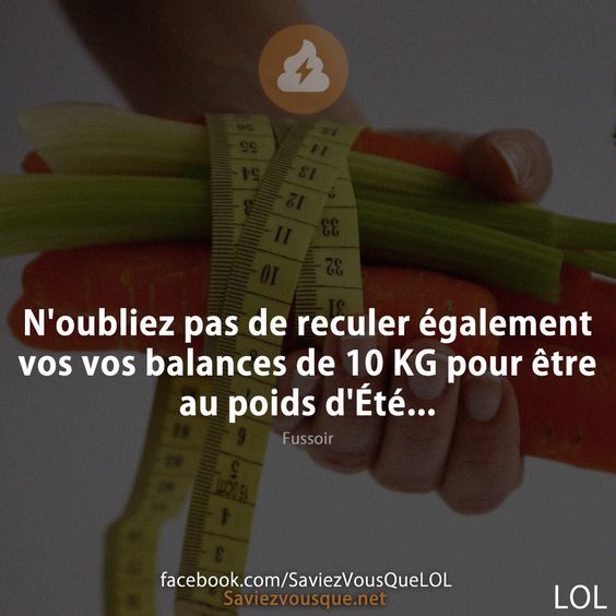 N&#039;oubliez pas de reculer également vos vos balances de 10 KG pour être au poids d&#039;Été...