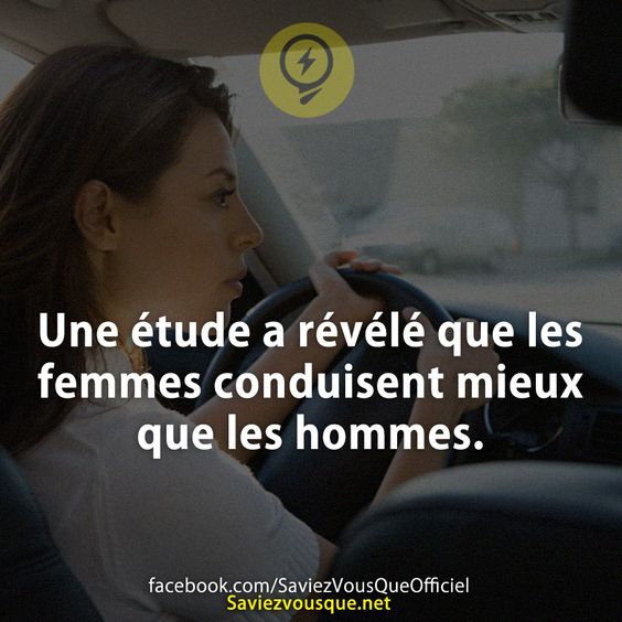 Une étude a révélé que les femmes conduisent mieux que les hommes.