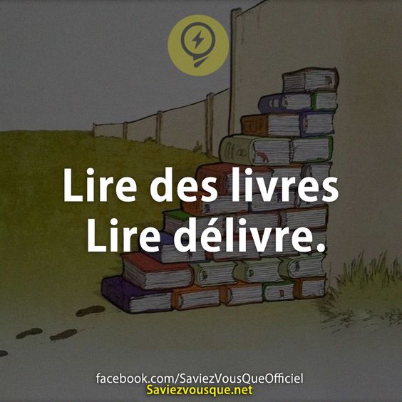 Lire des livres lire délivre.