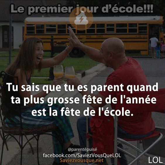 Tu sais que tu es parent quand ta plus grosse fête de l&#039;année est la fête de l&#039;école.