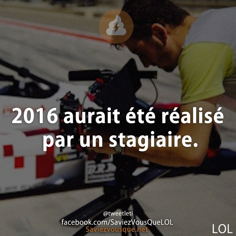 2016 aurait été réalisé par un stagiaire.