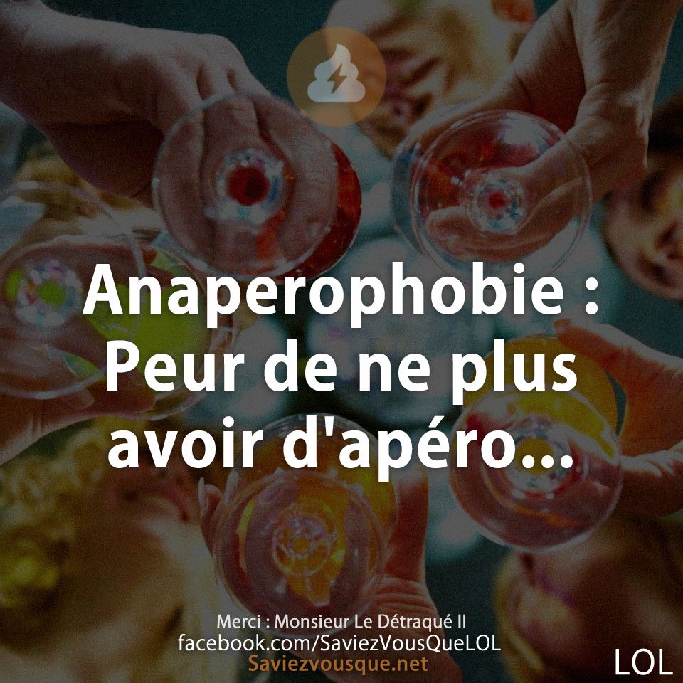 Anaperophobie : Peur de ne plus avoir d&#039;apéro...