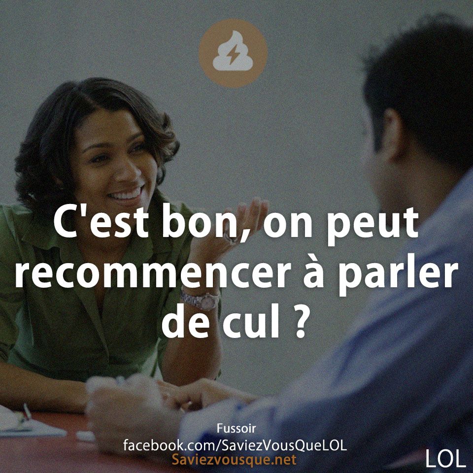 C&#039;est bon, on peut recommencer à parler de cul ?