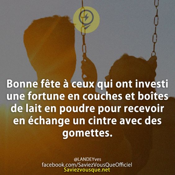 Bonne fête à ceux qui ont investi une fortune en couches et boîtes de lait en poudre pour recevoir en échange un cintre avec des gomettes.
