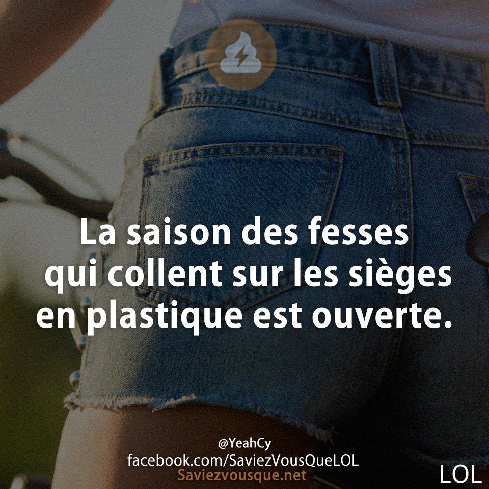 La saison des fesses qui collent sur les sièges en plastique est ouverte.