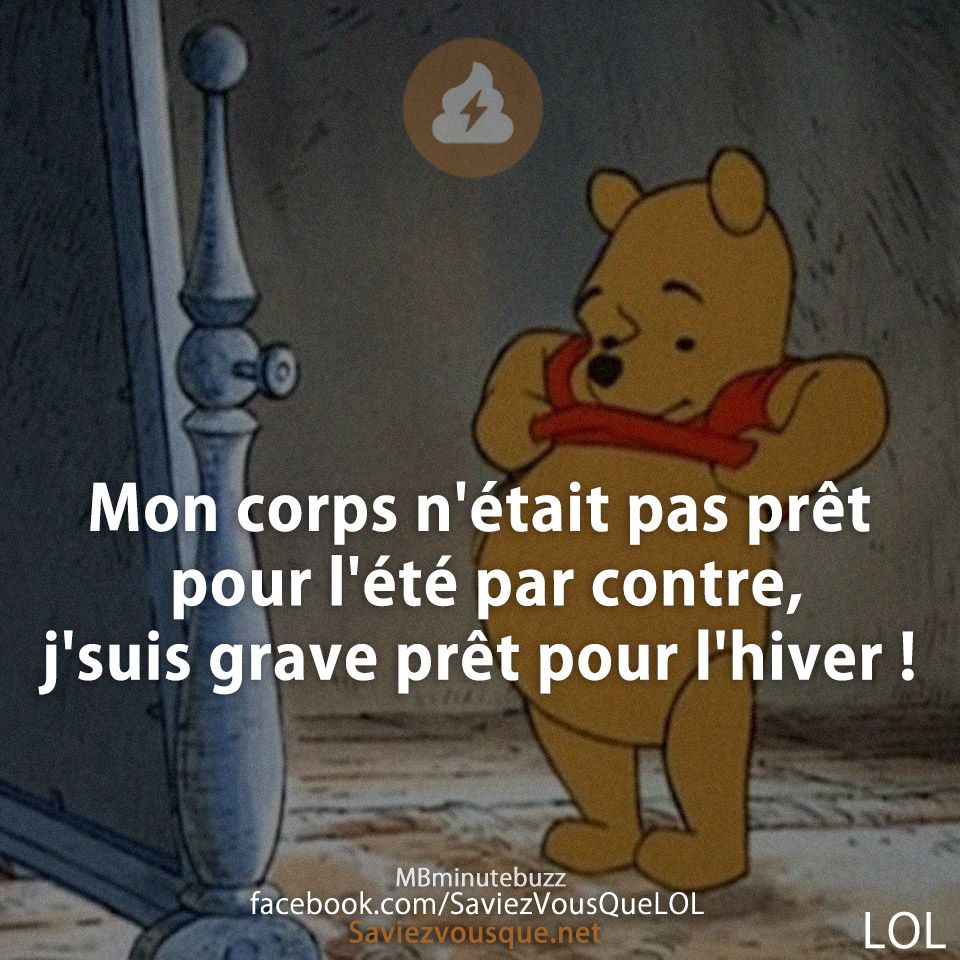 Mon corps n&#039;était pas prêt pour l&#039;été par contre, j&#039;suis grave prêt pour l&#039;hiver !