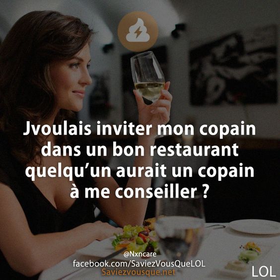 Jvoulais inviter mon copain dans un bon restaurant quelqu’un aurait un copain à me conseiller ?