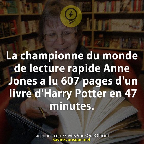 La championne du monde de lecture rapide Anne Jones a lu 607 pages d&#039;un livre d&#039;Harry Potter en 47 minutes.