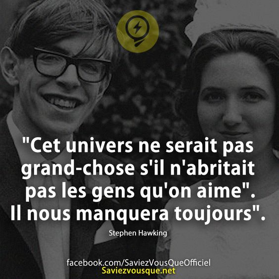 &quot;Cet univers ne serait pas grand-chose s&#039;il n&#039;abritait pas les gens qu&#039;on aime&quot;. Il nous manquera toujours&quot;.