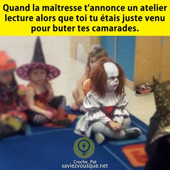Quand la maîtresse t&#039;annonce un atelier lecture alors que toi tu étais juste venu pour buter tes camarades.